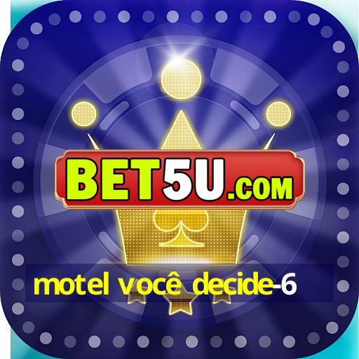 motel você decide